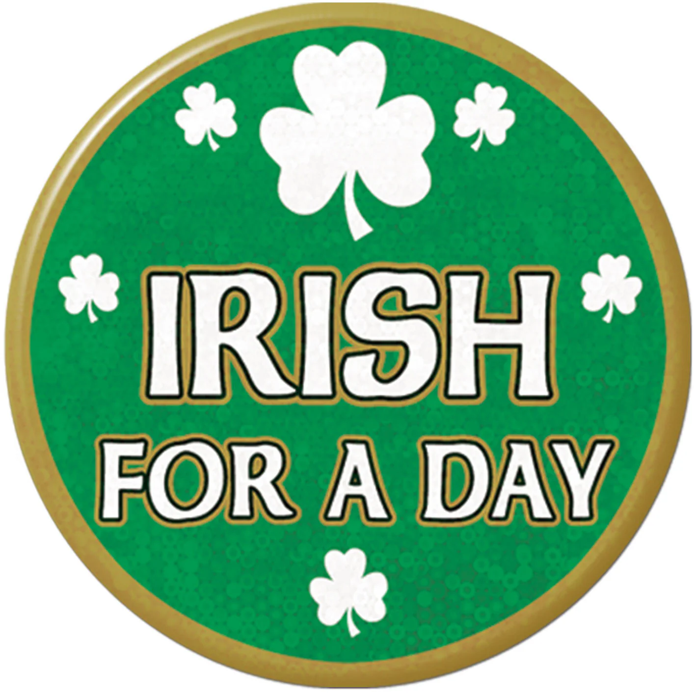 Irish For A Day Button