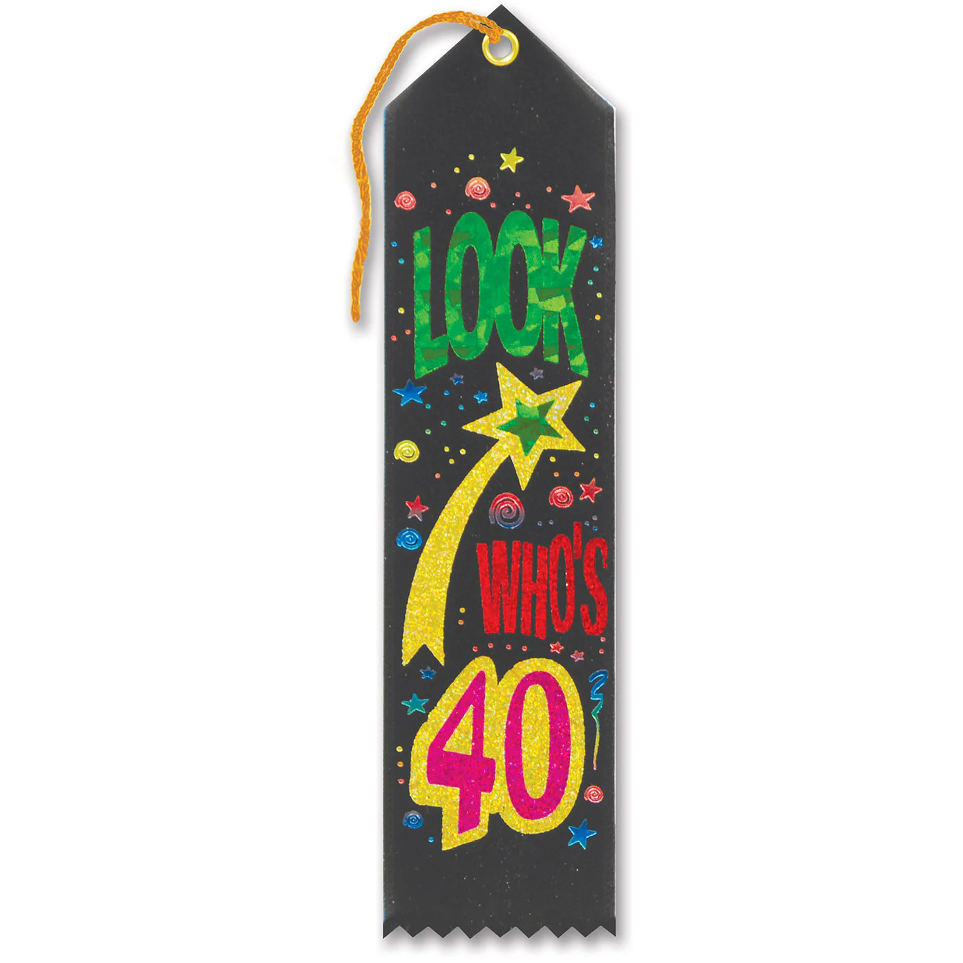 Look Who's 40 Award Ribbon