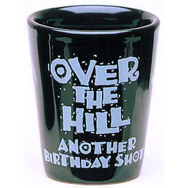 Over The Hill Shot Glass (1 ct)